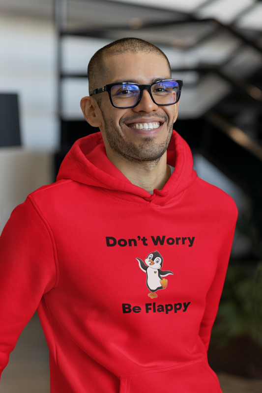 DON'T WORRY BE FLAPPY- Hoodie